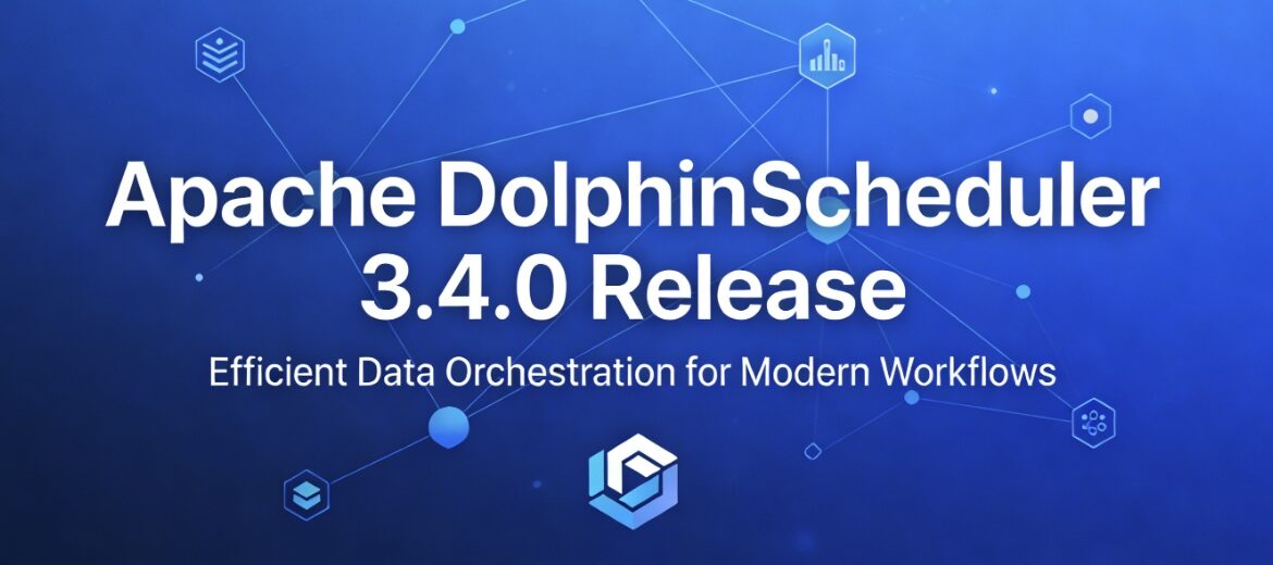 Apache DolphinScheduler 3.4.0 重磅发布！ - OSCHINA - 中文开源技术交流社区