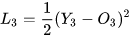 L_{3}=\frac{1}{2}(Y_{3}-O_{3})^{2}