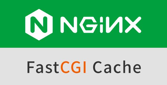 Nginx 响应提速10倍,你需要知道的缓存性能优化——FastCGI调优