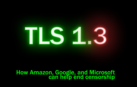 更强的加密，TLS 1.3 下的 SNI 将让审查变得更困难
