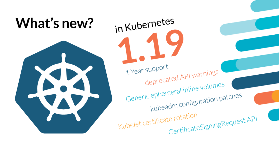 Kubernetes v1.19.0 正式发布！ 