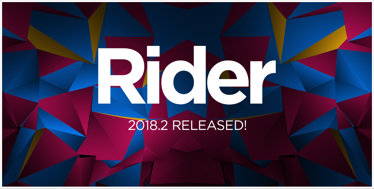 Rider 2018.2 发布，跨平台 .NET IDE