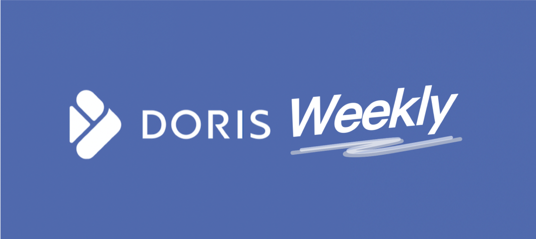 【Doris Weekly 】2021.09.27~2021.10.17