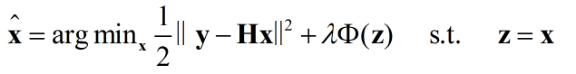 HQS——Half Quadratic Splitting半二次方分裂 