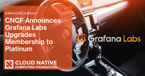 CNCF 宣布 Grafana 实验室升级为白金会员