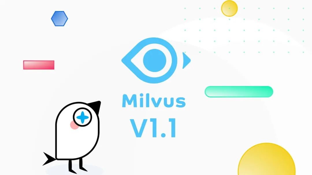 新版本来了! Milvus v1.1 发布！