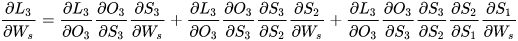 \frac{\partial{L_{3}}}{\partial{W_{s}}}=\frac{\partial{L_{3}}}{\partial{O_{3}}}\frac{\partial{O_{3}}}{\partial{S_{3}}}\frac{\partial{S_{3}}}{\partial{W_{s}}}+\frac{\partial{L_{3}}}{\partial{O_{3}}}\frac{\partial{O_{3}}}{\partial{S_{3}}}\frac{\partial{S_{3}}}{\partial{S_{2}}}\frac{\partial{S_{2}}}{\partial{W_{s}}}+\frac{\partial{L_{3}}}{\partial{O_{3}}}\frac{\partial{O_{3}}}{\partial{S_{3}}}\frac{\partial{S_{3}}}{\partial{S_{2}}}\frac{\partial{S_{2}}}{\partial{S_{1}}}\frac{\partial{S_{1}}}{\partial{W_{s}}}