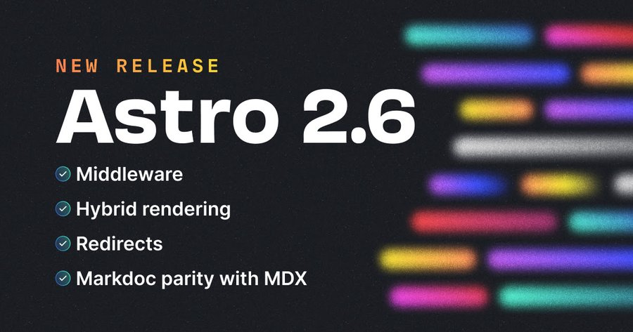 现代化静态站点生成器 Astro 发布 2.6，引入中间件 (Middleware)