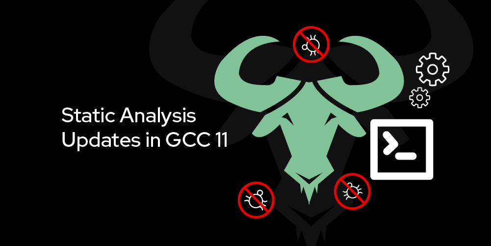 GCC 11 的静态分析功能将得到增强