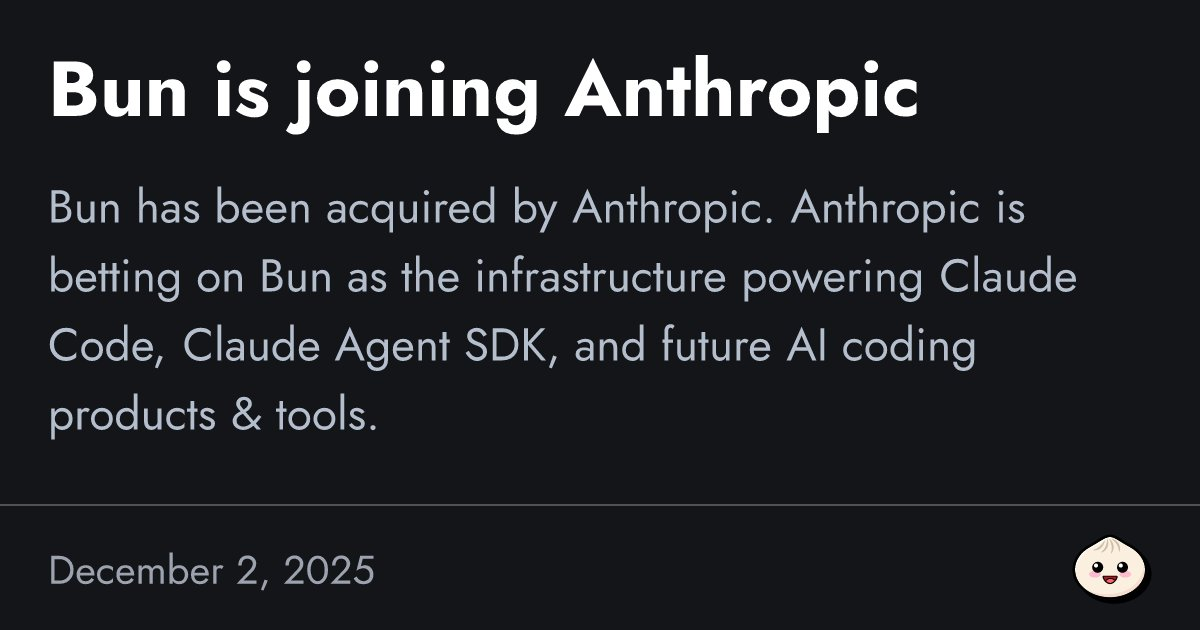 Anthropic 宣布收购开源 JavaScript 运行时 Bun