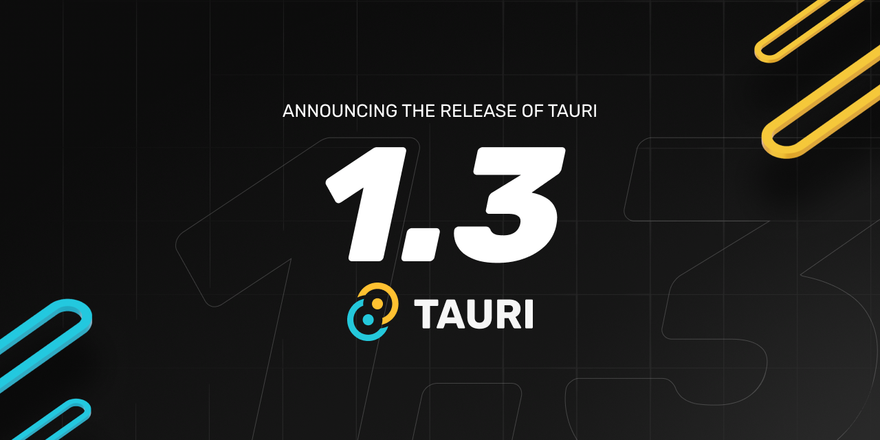 Rust 桌面 UI 框架 Tauri 发布 1.3.0，支持创建 Windows 应用程序安装包