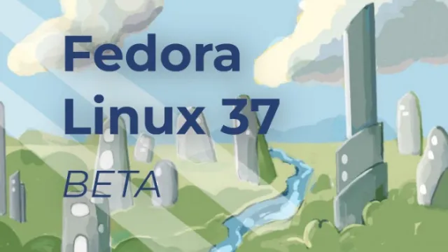 Fedora 37 Beta 发布