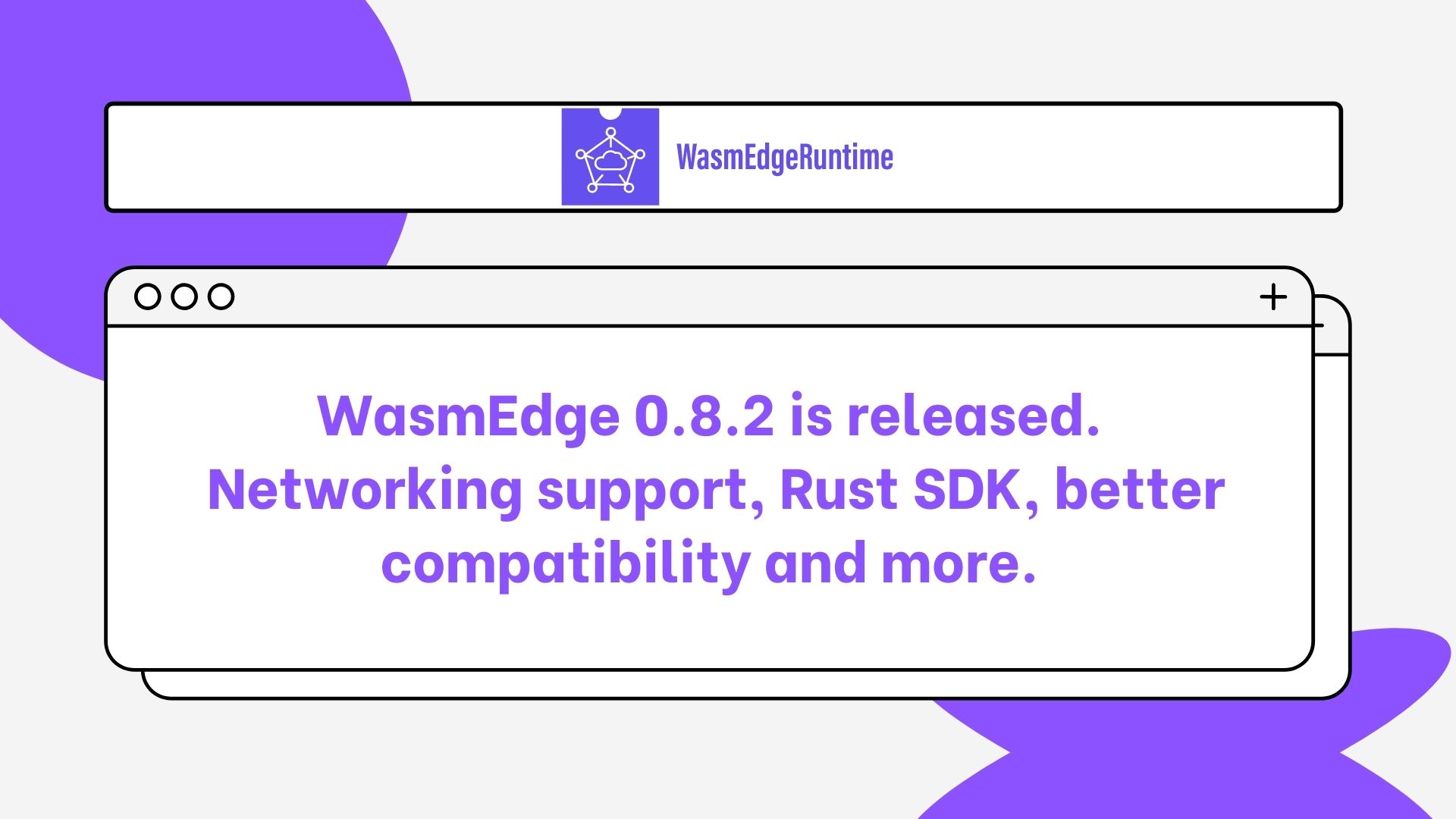 WasmEdge 0.8.2 版本发布