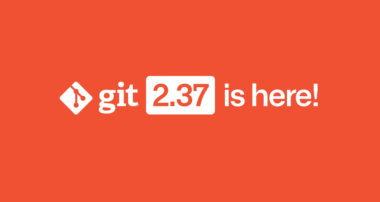 Git 2.37 正式发布，支持修剪不可达对象、稀疏索引可广泛使用
