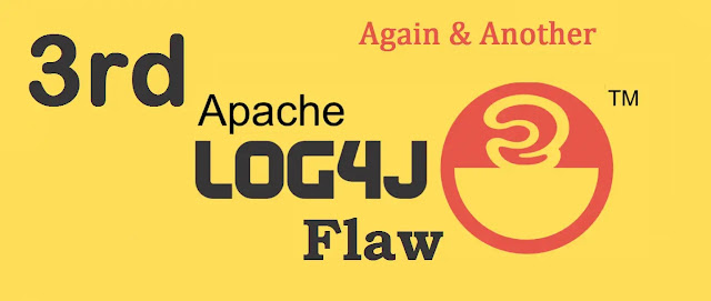Apache Log4j 被发现第三个漏洞