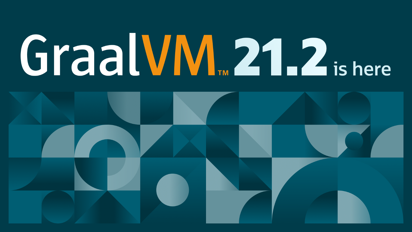 GraalVM 21.2 社区版发布