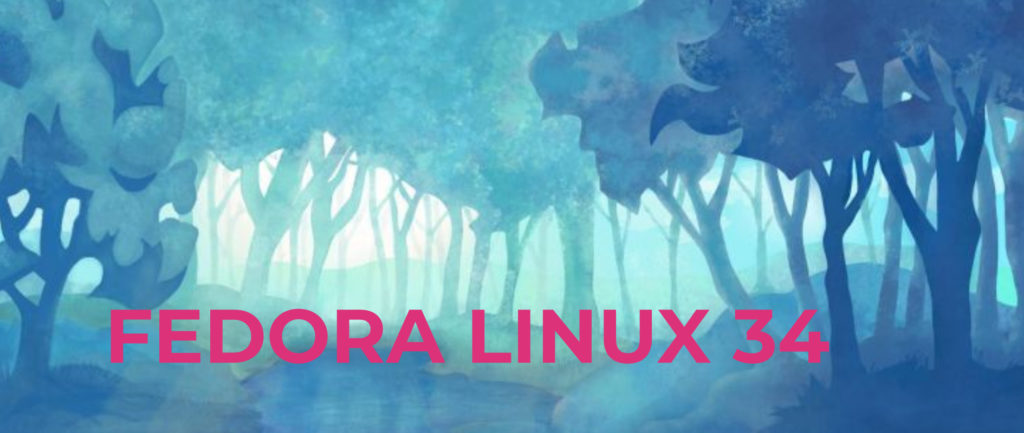 Fedora 34 发布