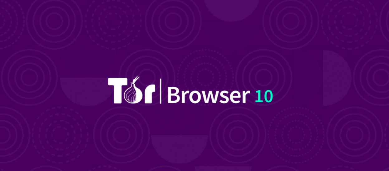 Tor Browser 10.0.15 发布，隐私浏览器