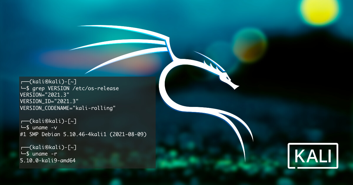 Kali Linux 2021.3 发布：增加 OpenSSL 兼容性